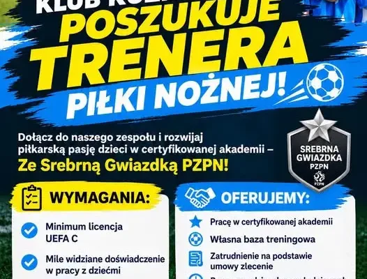 Klub Kuźnia Ustroń szuka trenera piłki nożnej dla dzieci