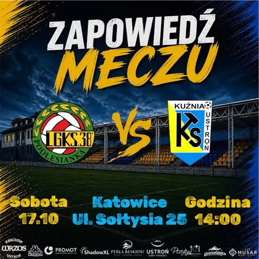 IV Liga Śląska: Kuźnia Ustroń zagra w Katowicach z Podlesianką