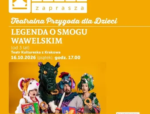 Legenda o Smogu Wawelskim – teatralna przygoda dla dzieci dziś w Strumieniu
