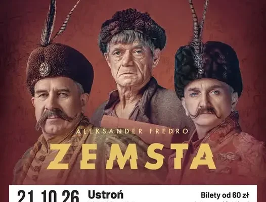 „Zemsta” Aleksandra Fredry zawita do Ustronia – spektakl już dziś w „Prażakówce”