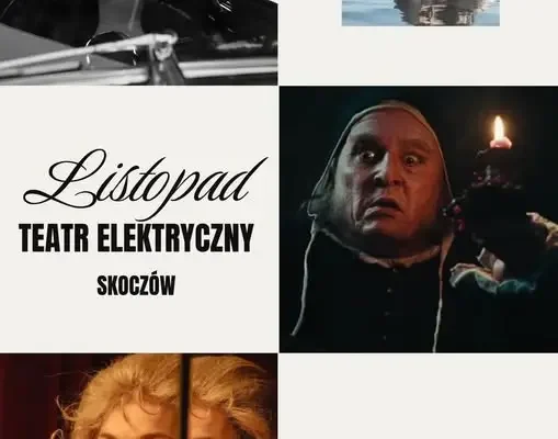 Listopadowy repertuar Teatru Elektrycznego w Skoczowie – premiery i seanse rodzinne