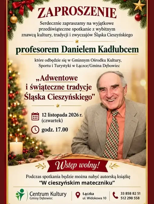 Prof. Daniel Kadłubiec opowie o adwentowych tradycjach Śląska Cieszyńskiego w Łączce
