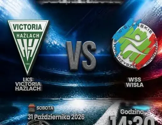WSS Wisła zagra z LKS Victorią Hażlach na zakończenie rundy jesiennej