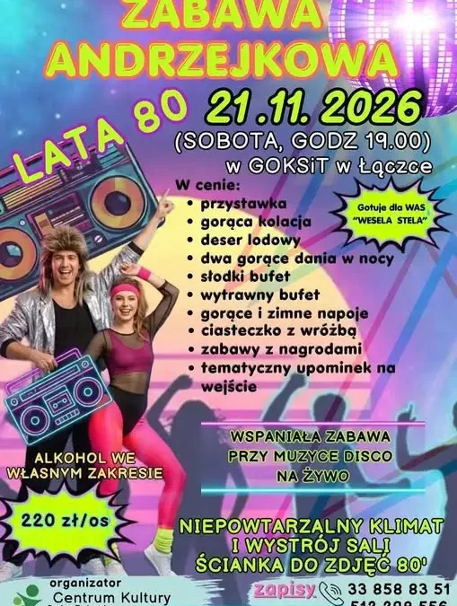 Andrzejkowa zabawa w rytmie lat 80. w Łączce – zapisy trwają