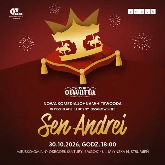 Spektakl „Sen Andrei” w emgoku już dziś o 18:00